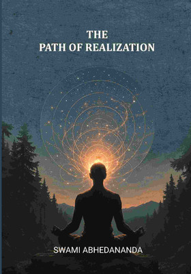 The Path Of Realization [Hardcover](Hardcover, Swami Abhedananda)