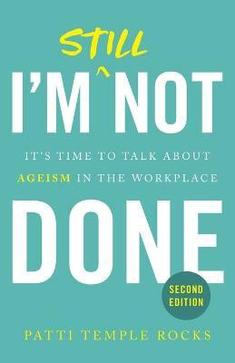 I'm Still Not Done(English, Paperback, Rocks Patti Temple)
