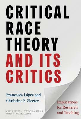 Critical Race Theory and Its Critics(English, Paperback, Lopez Francesca)
