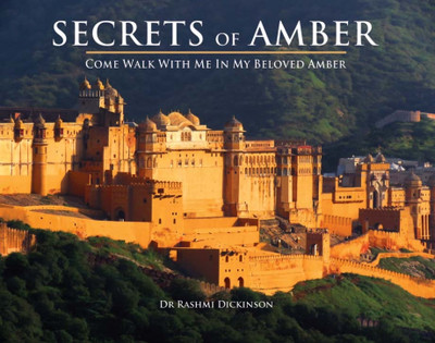 Secrets of Amber(English, Hardcover, Dickinson Rashmi)