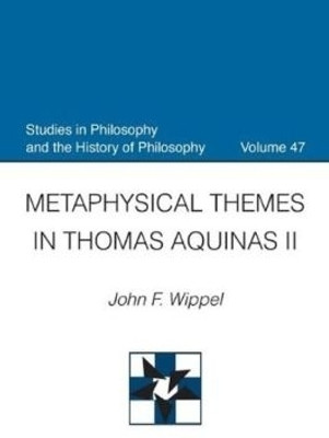 Metaphysical Themes in Thomas Aquinas II(English, Paperback, Wippel John F.)