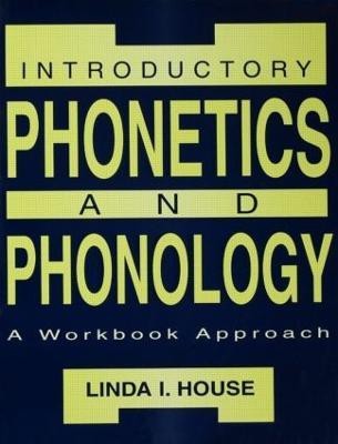 Introductory Phonetics and Phonology(English, Paperback, House Linda I.)