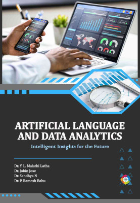 Artificial Language and Data Analytics: Intelligent Insights for the Future(Paperback, Dr. Y. L. Malathi Latha, Dr. Jobin Jose, Dr. Sandhya N, Dr. P. Ramesh Babu)