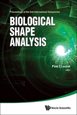 Biological Shape Analysis - Proceedings Of The 2nd International Symposium(English, Hardcover, unknown)