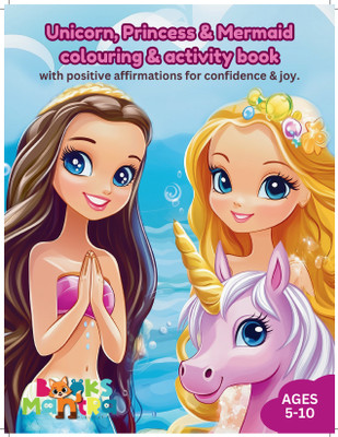 Unicorn, Mermaid & Princess colouring book with powerful positive affirmations: Cute, fun, magical, positive affirmations colouring book for girls ages 6-12 years(Book, Inkspire Creations)