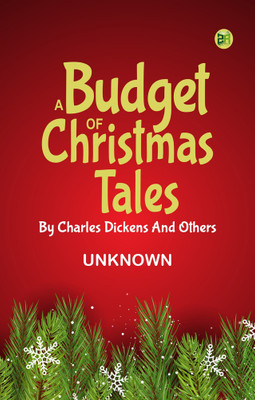 A Budget of Christmas Tales by Charles Dickens and Others(Paperback, Unknown)