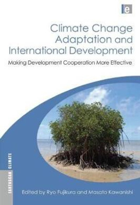 Climate Change Adaptation and International Development(English, Paperback, unknown)