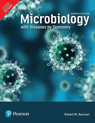 Microbiology with Diseases by Taxonomy, 4/e(Paperback, Bauman)