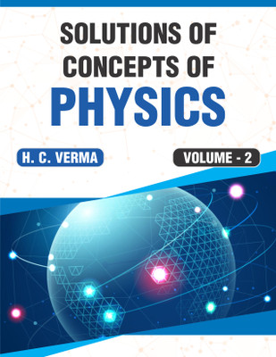 Solutions of Concepts of Physics by H.C.Verma: Volume 2(Paperback, CAREER POINT KOTA)