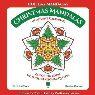 Christmas Mandalas - Advent Calendar(English, Paperback, LeBlanc Bibi)