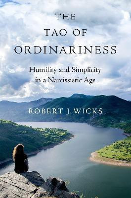 The Tao of Ordinariness(English, Hardcover, Wicks Robert J.)