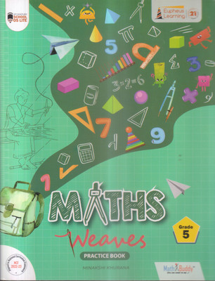 MATHS WEAVES PRACTICE BOOK -5(Paperback, MINAKSHI KHURANA)
