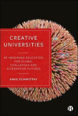 Creative Universities(English, Paperback, Schwittay Anke)