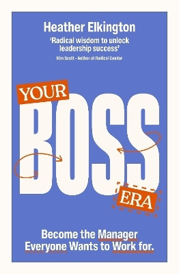 Your Boss Era(English, Paperback, Elkington Heather)
