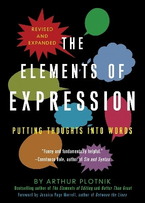 Elements of Expression(English, Paperback, Plotnik Arthur)