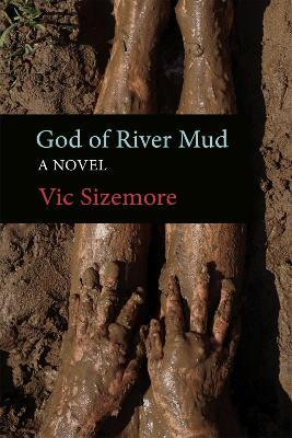 God of River Mud(English, Paperback, Sizemore Vic)