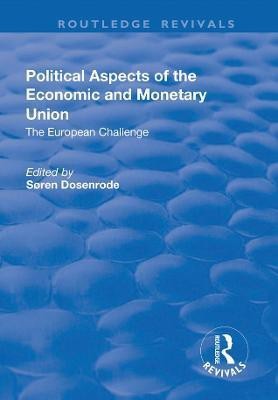 Political Aspects of the Economic Monetary Union(English, Paperback, Zibrandt von Dosenrode-Lynge Soren)