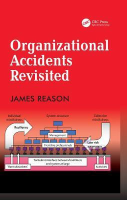 Organizational Accidents Revisited(English, Electronic book text, Reason James)