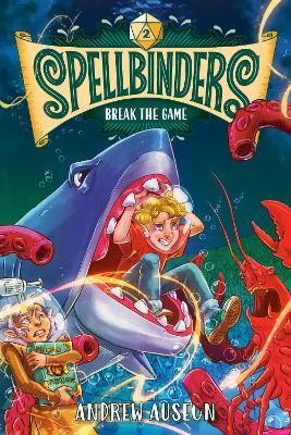 Spellbinders: Break the Game(English, Hardcover, Auseon Andrew)