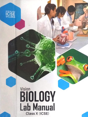 Vision Biology Lab Manual Class-10 (Icse)(Paperback, Akhilesh Kumar Srivastava)