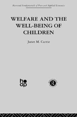 Welfare and the Well-Being of Children(English, Hardcover, Currie J.)