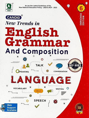CANDID NEW TRENDS IN ENGLISH GRAMMAR AND COMPOSITION CLASS-6(Paperback, EVERGREEN)