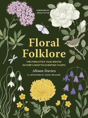 Floral Folklore(English, Hardcover, Davies Alison)