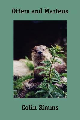 Otters and Martens(English, Paperback, Simms Colin)