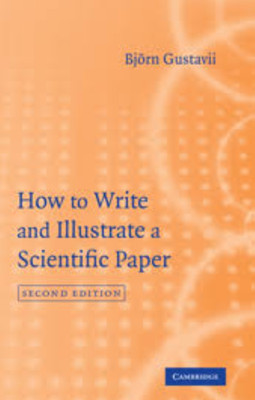 How to Write and Illustrate a Scientific Paper(Paperback, Gustavi)