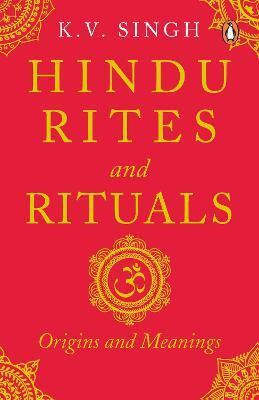 Hindu Rites And Rituals(English, Paperback, Singh K V)