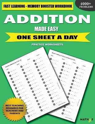 Addition Made Easy(English, Paperback, Learning Mathyz)