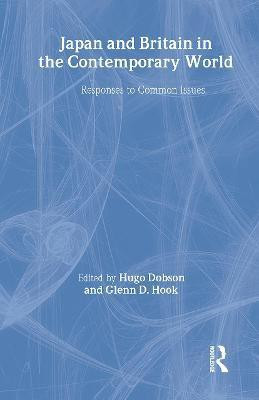 Japan and Britain in the Contemporary World(English, Hardcover, Dobson Hugo)