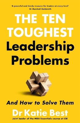 The Ten Toughest Leadership Problems(English, Paperback, Best Katie)