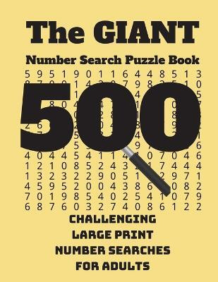 The Giant Number Search Puzzle Book(English, Paperback, Wordsmith Publishing)