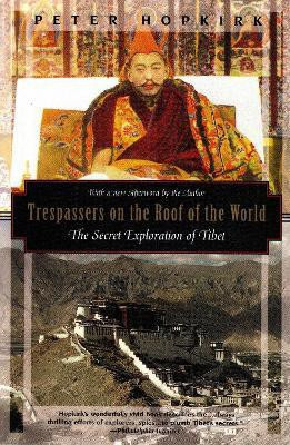 Trespassers on the Roof of the World(English, Paperback, Hopkirk Peter)