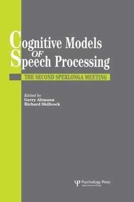 Cognitive Models Of Speech Processing(English, Paperback, unknown)