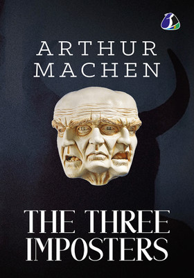 The Three Imposters: or the Transmutations(Paperback, Arthur Machen)