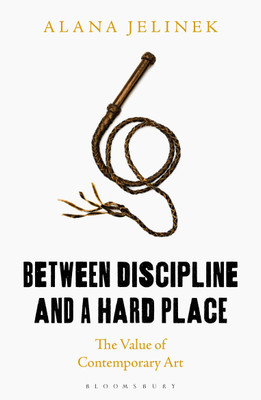 Between Discipline and a Hard Place(English, Paperback, Jelinek Alana)