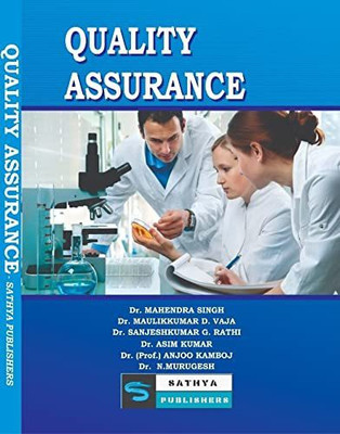 Quality Assurance (B.Pharm 6th Semester)(Paperback, Dr.Mahendra Singh, Dr.Maulikkumar, D. Vaja, Dr.Sanjeshkumar, G.Rathi,
Dr.Asim Kumar, Dr.Anjoo Kamboj)