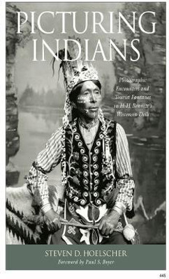 Picturing Indians(English, Paperback, Hoelscher Steven D.)