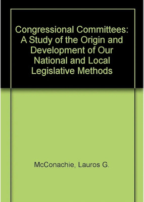 Congressional Committees: A Study of the
Origin and Development of Our National and
Local Legislative Methods(Paperback, Lauros) Congressional Committees: A Study of the
Origin and Development of Our National and
Local Legislative Methods(Paperback, Lauros)