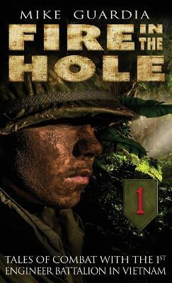 Fire in the Hole(English, Hardcover, Guardia Mike)