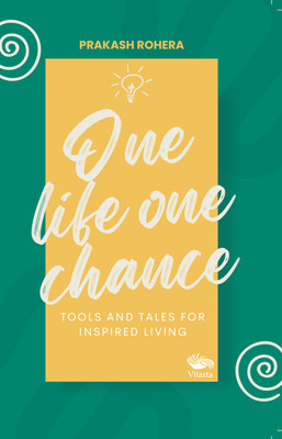 One Life One Chance(English, Paperback, Rohera Prakash)
