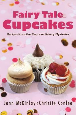 Fairy Tale Cupcakes(English, Paperback, McKinlay Jenn)