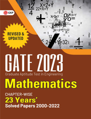 GATE 2023 : Mathematics - 23 Year's Chapter-wise Solved Papers 2000-2022 by GKP(Paperback, G.K. Publications (P) Ltd.)