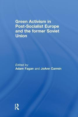 Green Activism in Post-Socialist Europe and the Former Soviet Union(English, Hardcover, unknown)