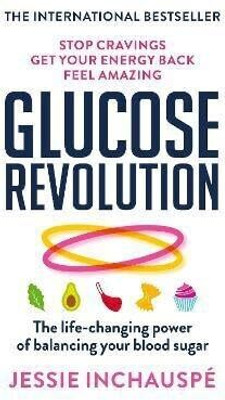 Glucose Revolution(Paperback, Jessie Inchauspe)