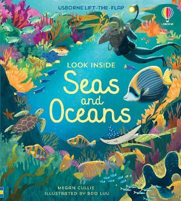 Look Inside Seas and Oceans(English, Board book, Cullis Megan)