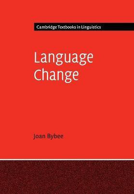 Language Change(English, Paperback, Bybee Joan)