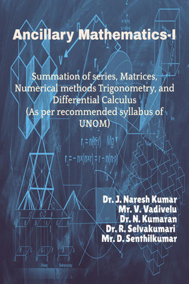 Ancillary Mathematics-I(English, Paperback, Dr. J. Naresh Kumar)
